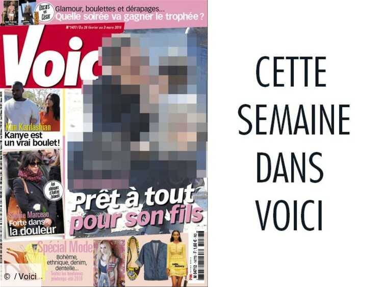 Prete A Tout Pour Mon Fils Meme L'illegalite Cette semaine dans Voici : un père célibataire prêt à tout pour son