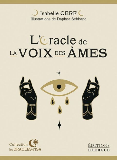 L'Oracle de la Voix des âmes, Isabelle Cerf, Editions Exergue, 24,90 €