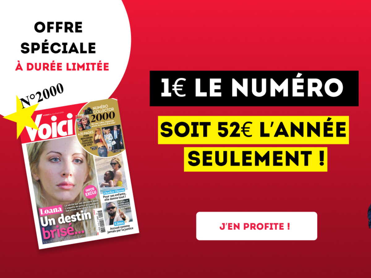 Abonnez-vous à Voici pour seulement 52 € par an : l'offre immanquable à l'occasion de la sortie en kiosque de notre n°2000
