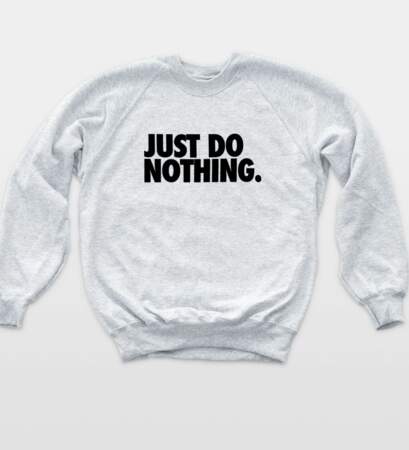 Sweat "Just do nothing", Komiktees sur Ebay, 25€