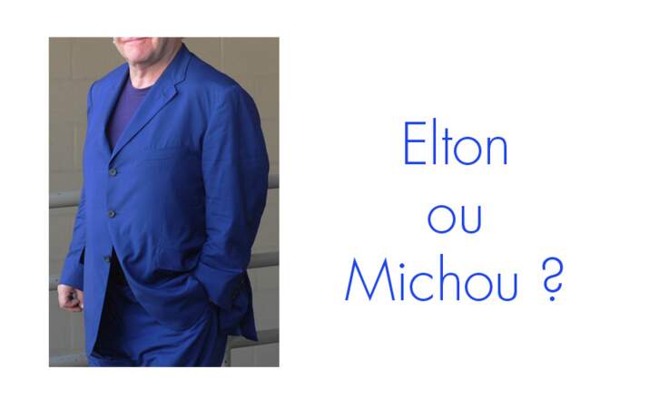 Elton ou Michou ?