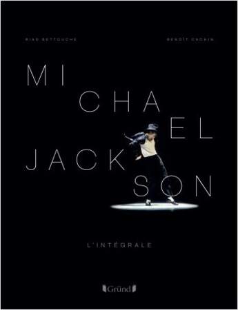 Michael Jackson l’intégrale / Gründ / 29,95 €