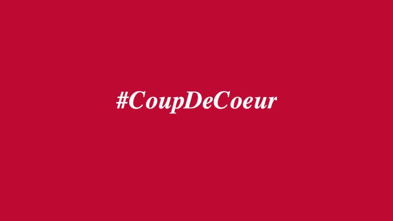 #CoupDeCoeur