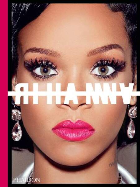 Rihanna / Phaidon x Fenty, 504 p, 97€